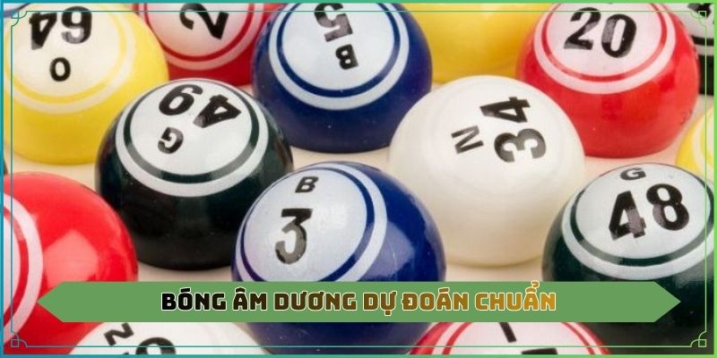 Bóng âm dương dự đoán chuẩn