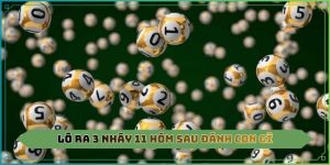 lô ra 3 nháy 11 hôm sau đánh con gì